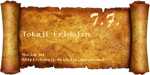 Tokaji Fridolin névjegykártya
